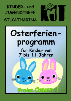 Osterferienprogramm für Kinder von - Kinder