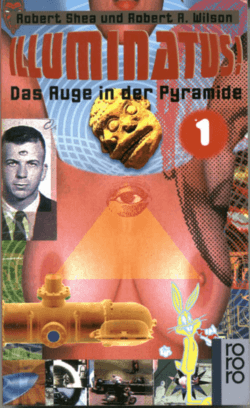 Illuminatus 1 &ndash; Das Auge der Pyramide