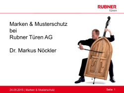 Marken & Musterschutz bei Rubner Türen AG Dr. Markus Nöckler