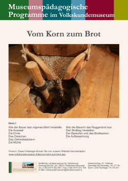 Vom Korn zum Brot - Südtiroler Landesmuseum für Volkskunde