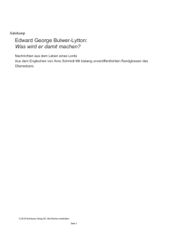 Edward George Bulwer-Lytton: Was wird er damit machen?