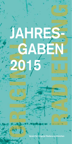JAHRES- GABEN 2015 - Verein für Originalradierung München eV