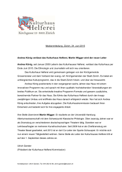Medienmitteilung, Zürich, 24. Juni 2015 Andrea König verlässt das