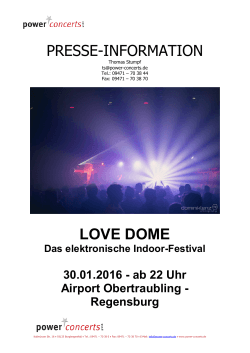 presse-information love dome - Power Concerts Veranstaltungen