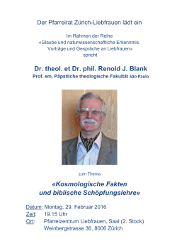 Dr. theol. et Dr. phil. Renold J. Blank «Kosmologische Fakten und
