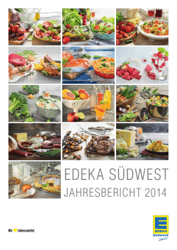 Jahresbericht EDEKA Südwest 2014 - EDEKA