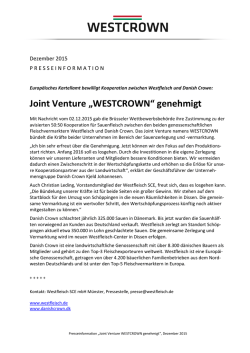 Joint Venture &bdquo;WESTCROWN&ldquo; genehmigt
