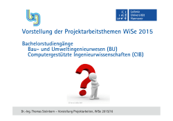 Vorstellung der Projektarbeitsthemen WiSe 2015/16