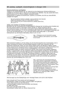 E4 ṣ&aelig;d&aelig;q, ṣǝdāqāh, &laquo;Gerechtigkeit&raquo; (>Zenger 330)