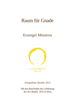 Raum f&uuml;r Gnade - Lichtweltverlag