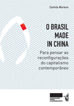 Brasil Made in China: Para Pensar as Reconfigurações do