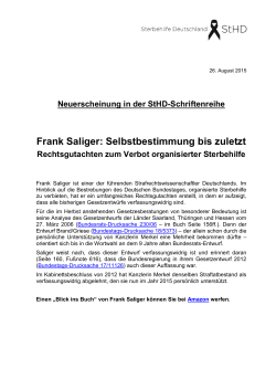 Frank Saliger: Selbstbestimmung bis zuletzt
