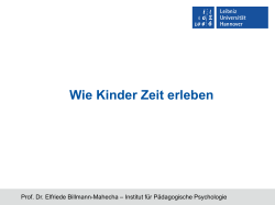Prof. Dr. Elfriede Billmann-Mahecha Wie Kinder Zeit erleben