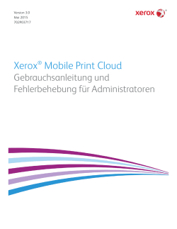 Xerox® Mobile Print Cloud - Xerox Support and Drivers