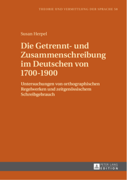 Die Getrennt- und Zusammenschreibung im Deutschen von 1700