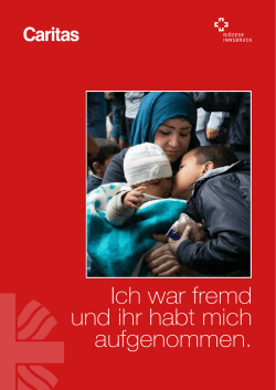 Ich war fremd und ihr habt mich aufgenommen.