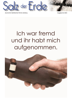 Ich war fremd und ihr habt mich aufgenommen.