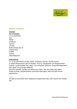 Monika`s Lammbratl Zutaten: f&uuml;r 4 Personen 1,5 kl Lammfleisch Salz