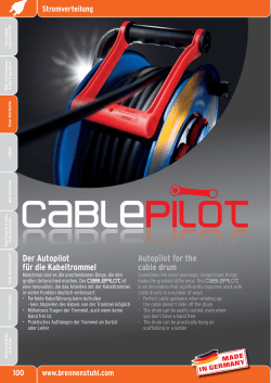 Der Autopilot für die Kabeltrommel Autopilot for the cable drum