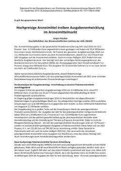 Hochpreisig Arzneimittel treiben Ausgabenentwicklung