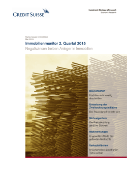 Immobilienmonitor 2. Quartal 2015 Negativzinsen treiben Anleger in