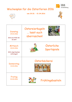 Wochenplan für die Osterferien 2016 Ostereierkugeln lasst euch
