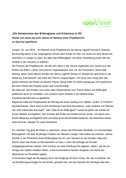 Die Geheimnisse des Brillenglases und Erlebnisse in 3D