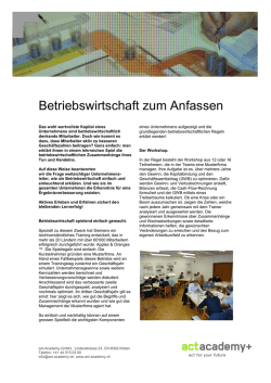 Betriebswirtschaft zum Anfassen - act