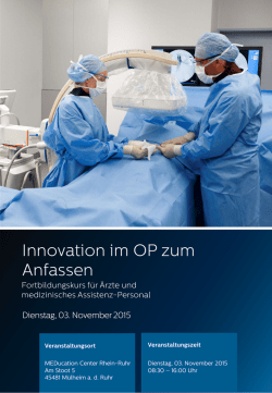 Innovation im OP zum Anfassen