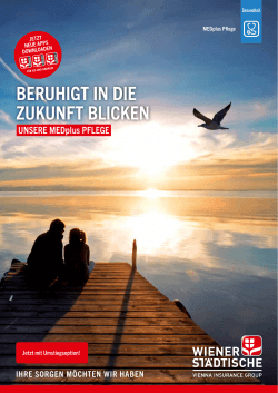 BERUHIGT IN DIE ZUKUNFT BLICKEN