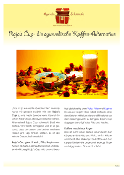 Raja`s Cup- die ayurvedische Kaffee - Ayurveda