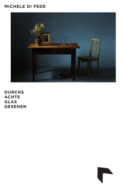 DURCHS ACHTE GLAS GESEHEN MICHELE DI FEDE
