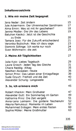 Inhaltsverzeichnis 1. Wie mir meine Zeit begegnet 13 Jana Neder
