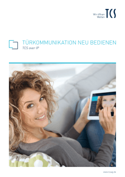 T&Uuml;RKOMMUNIKATION NEU BEDIENEN TCS over IP - Guett-Dern