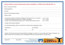 Hiermit melde ich meine Tochter/meinen Sohn verbindlich zu