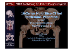 16-Zeilen Multi Slice-CT bei Polytrauma-Patienten