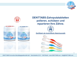DENTTABS-Zahnputztabletten polieren, schützen und reparieren