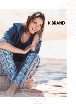 SPRING | SUMMER 2016 > SIZE 38 &ndash; 58 < www.kjbrand.de