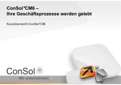 ConSol*CM6 – Ihre Geschäftsprozesse werden gelebt