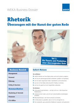 Dossier Rhetorik_Teil 1 - &uuml;berzeugen mit der Kunst der guten Rede
