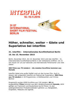 H&ouml;her, schneller, weiter &ndash; G&auml;ste und Superlative bei interfilm