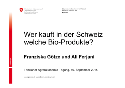Wer kauft in der Schweiz welche Bio-Produkte?