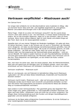 Vertrauen verpflichtet – Misstrauen auch!