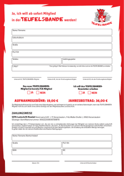 Ja, ich will ab sofort Mitglied in derTEUFELSBANDE werden!
