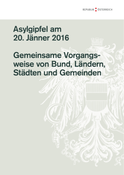 Asylgipfel am 20. Jänner 2016 Gemeinsame Vorgangs