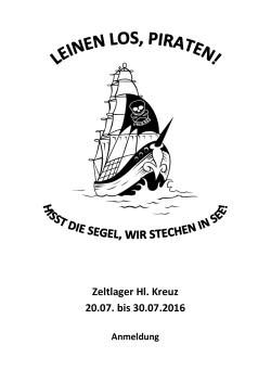 Zeltlager Hl. Kreuz 20.07. bis 30.07.2016