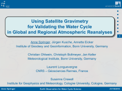 Using satellite gravimetry for validating the water cycle in global and