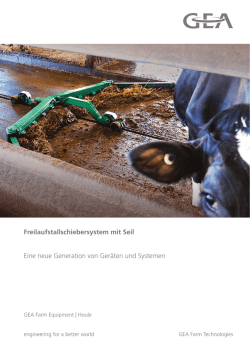 Freilaufstallschiebersystem mit Seil Eine neue Generation