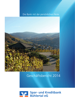 Geschäftsbericht 2014 - Spar- und Kreditbank Bühlertal eG