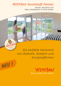 Die perfekte Harmonie von Ästhetik, Komfort und Energieeffizienz